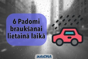 braukšana lietainā laikā