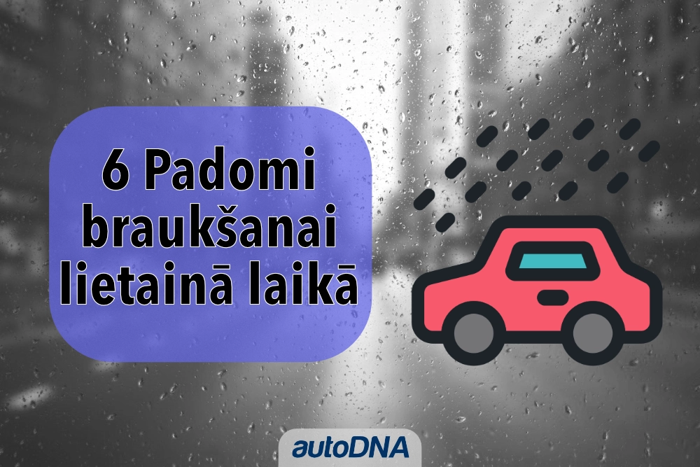 braukšana lietainā laikā