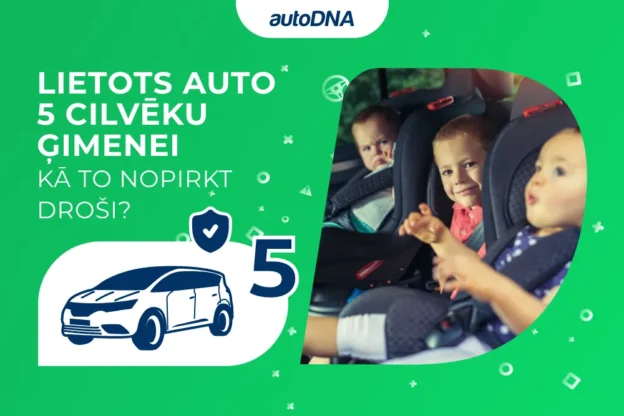 Lietots-auto-5-cilveku-gimenei-ka-to-nopirkt-drosi